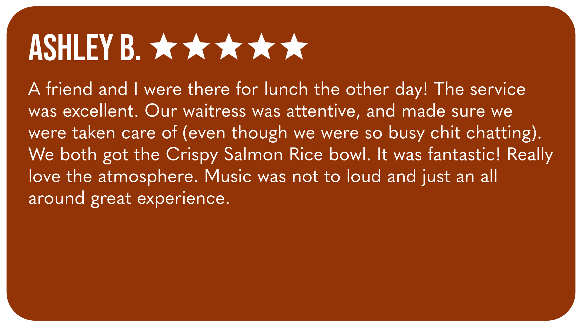 Customer review card with a 4-star rating, the name Ashley B., and a detailed positive feedback about a restaurant experience, mentioning food, service, atmosphere, and music.