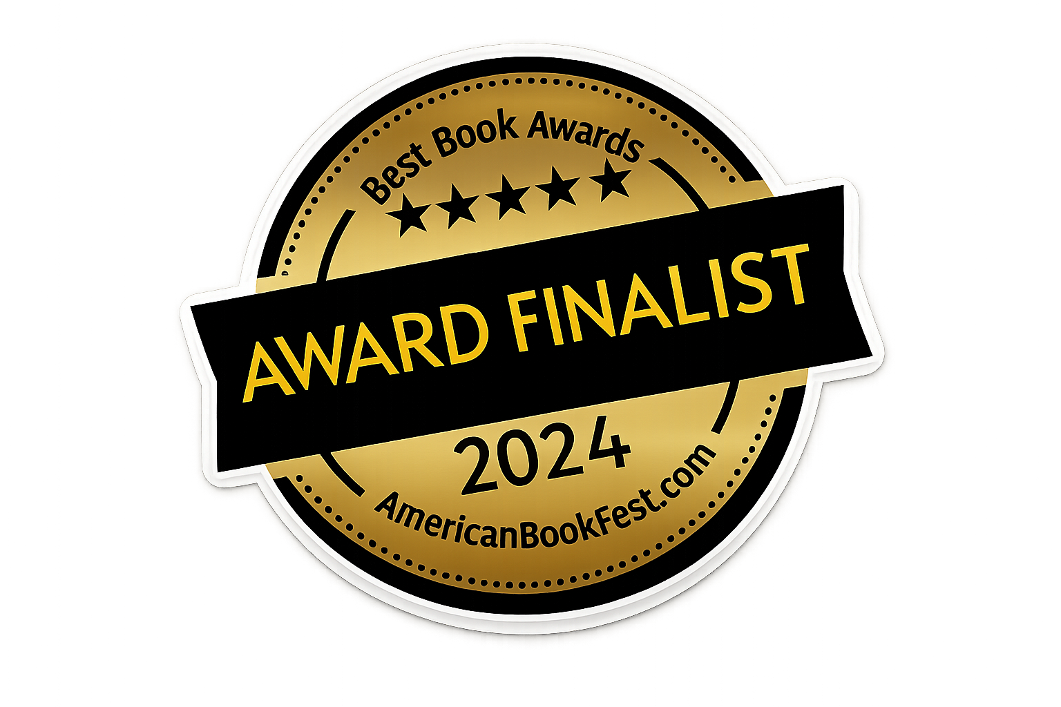 Gold and black badge with the text 'Award Finalist 2024' from AmericanBookFest.com, featuring five stars and the words 'Best Book Awards'.