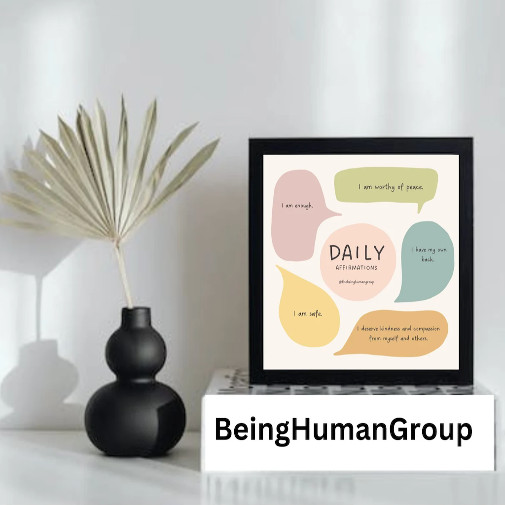 Being Human Group ETSY Merchandise Daily Affirmations Printable