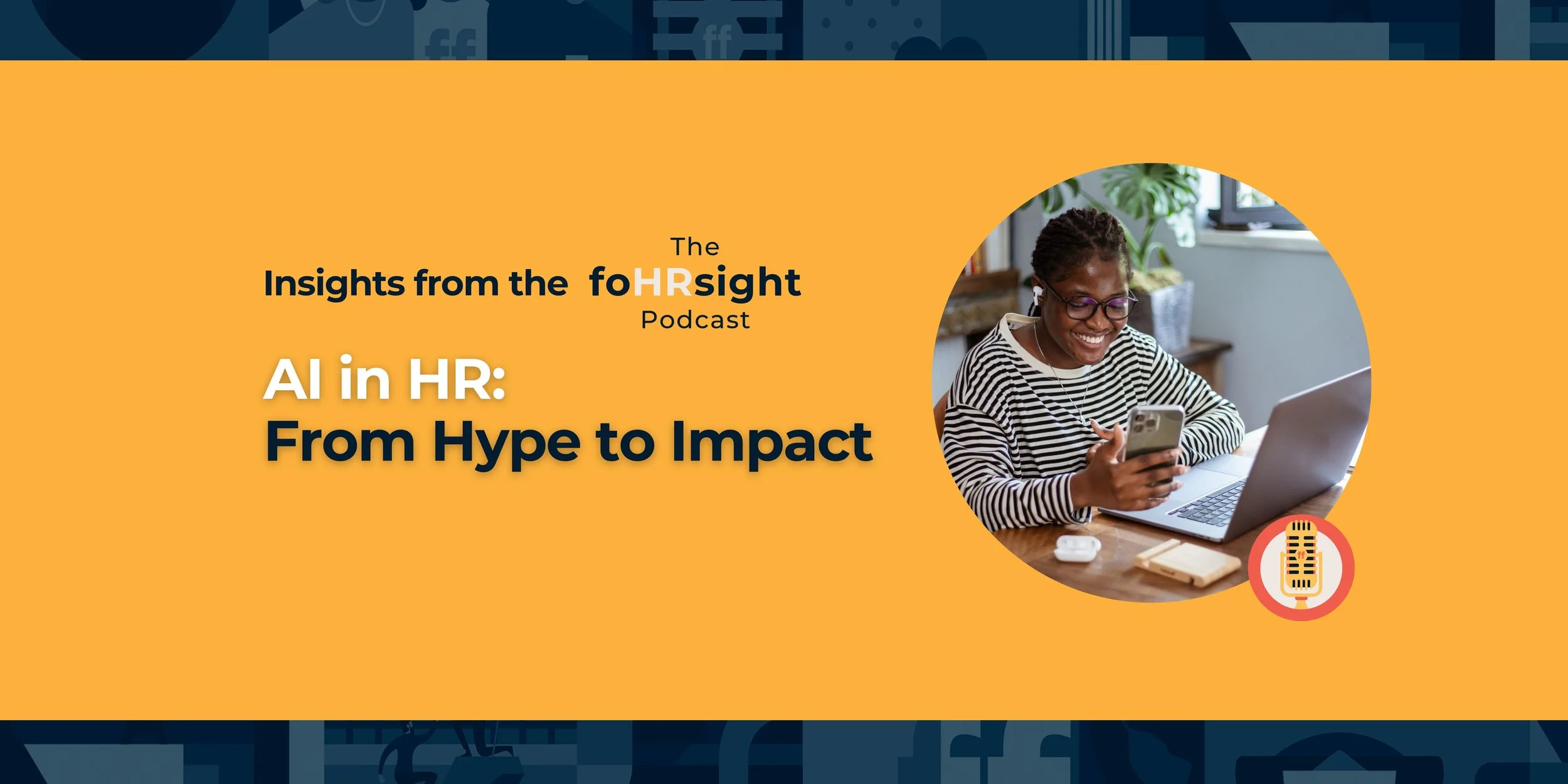 AI in HR: From Hype to Impact
