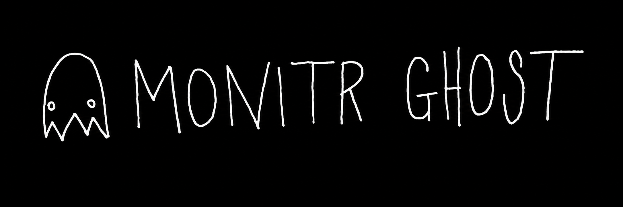 Hand-drawn sign with a ghost illustration and the words 'Monster Ghost' on a black background.