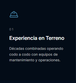 Section titled 'Experiencia en Terreno' with an icon of a construction hat above, describing decades of combined field experience with maintenance and operations.