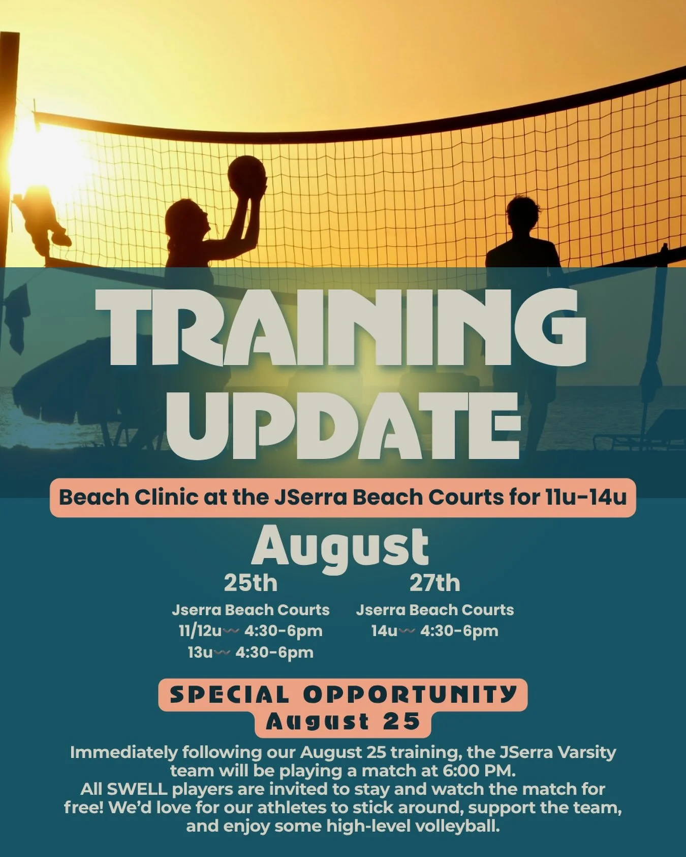 Join us for a Beach Volleyball Clinic! 

Tuesday 8/25 11/12/13u 4:30-6pm
Thursday 8/37 14u 4:30-6pm

After Tuesdays Training, SWELL players are invited to watch the JSerra Varsity Team play a home game!