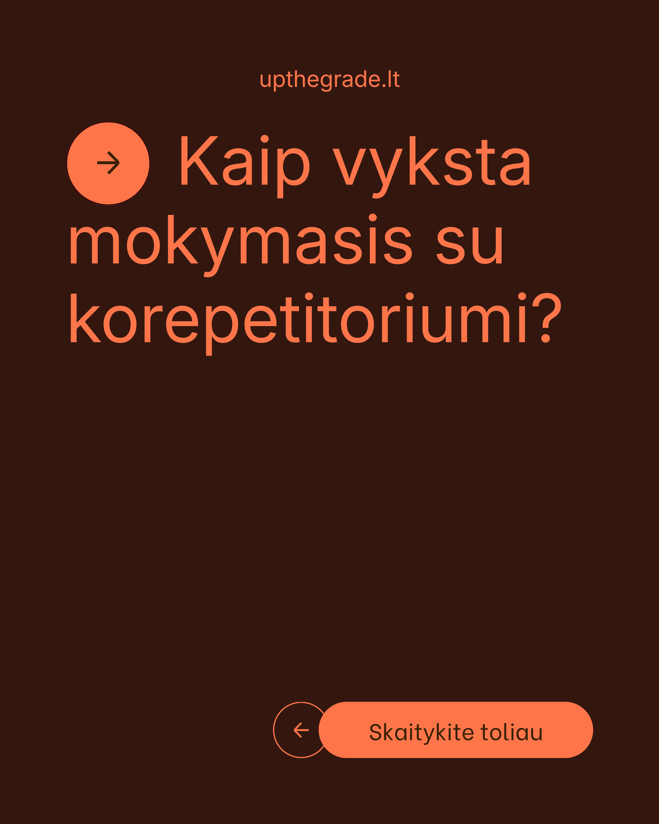 Screenshot of a translation interface with a dark background, showing the phrase 'Kaip vyksta mokymasis su korepetitoriumi?' in large, orange text, and a button labeled 'Skaitykite toliau' with back arrow icon.