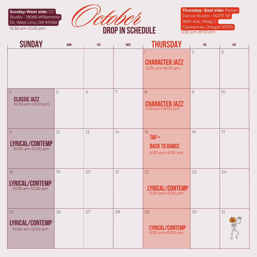 October drop-in schedule for dance classes with locations and times. Sunday classes are at studio 19066 Willamette Dr. West Linn, OR. Thursday classes are at Power Dance Studio, Clackamas, OR. Classes include Classic Jazz, Lyrical/Contemporary, Character Jazz, Tap, and Back to Dance, scheduled throughout October.