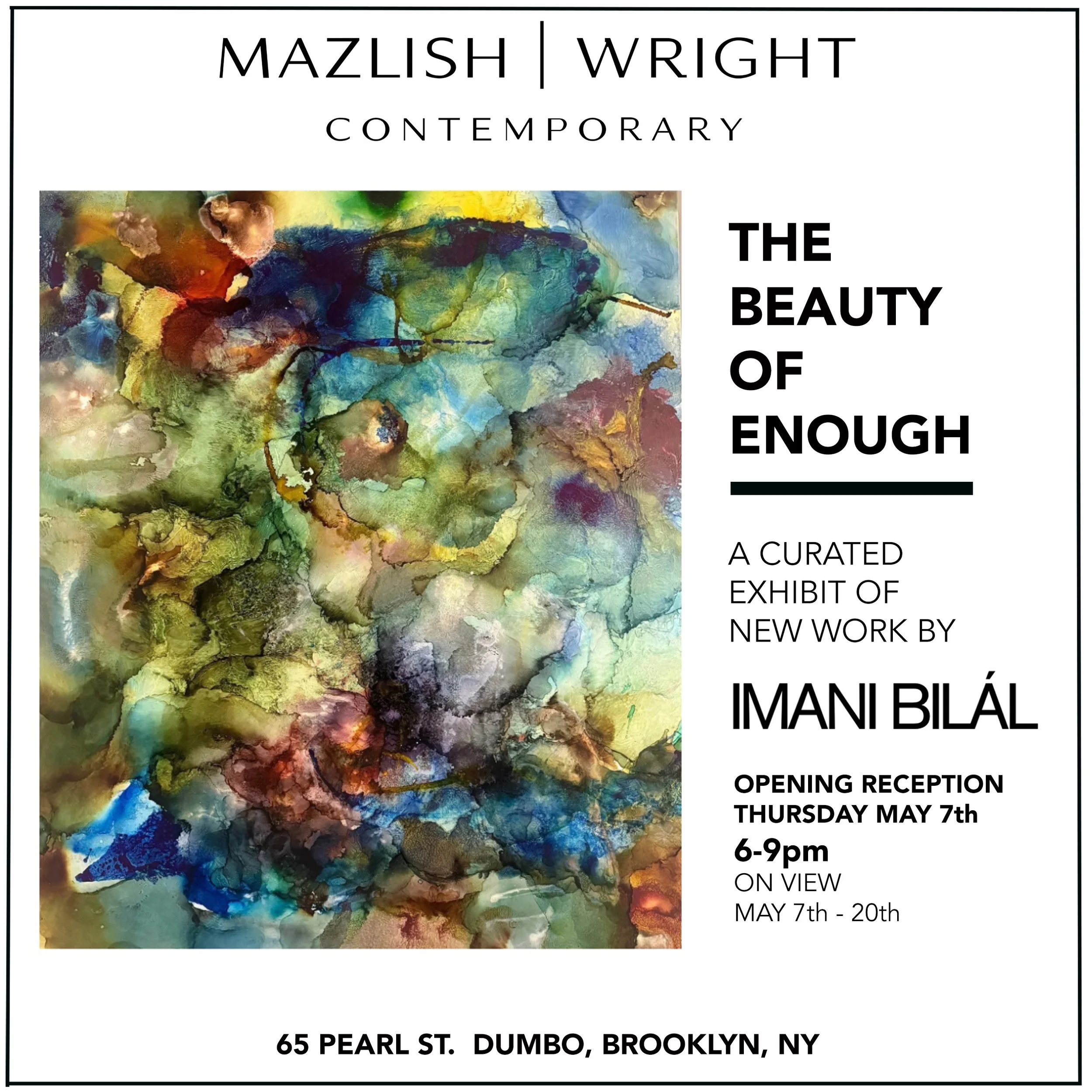 Colorful abstract artwork with splashes of green, blue, yellow, red, and brown, promoting an art exhibit by Mazlish Wright Contemporary in Brooklyn, New York.