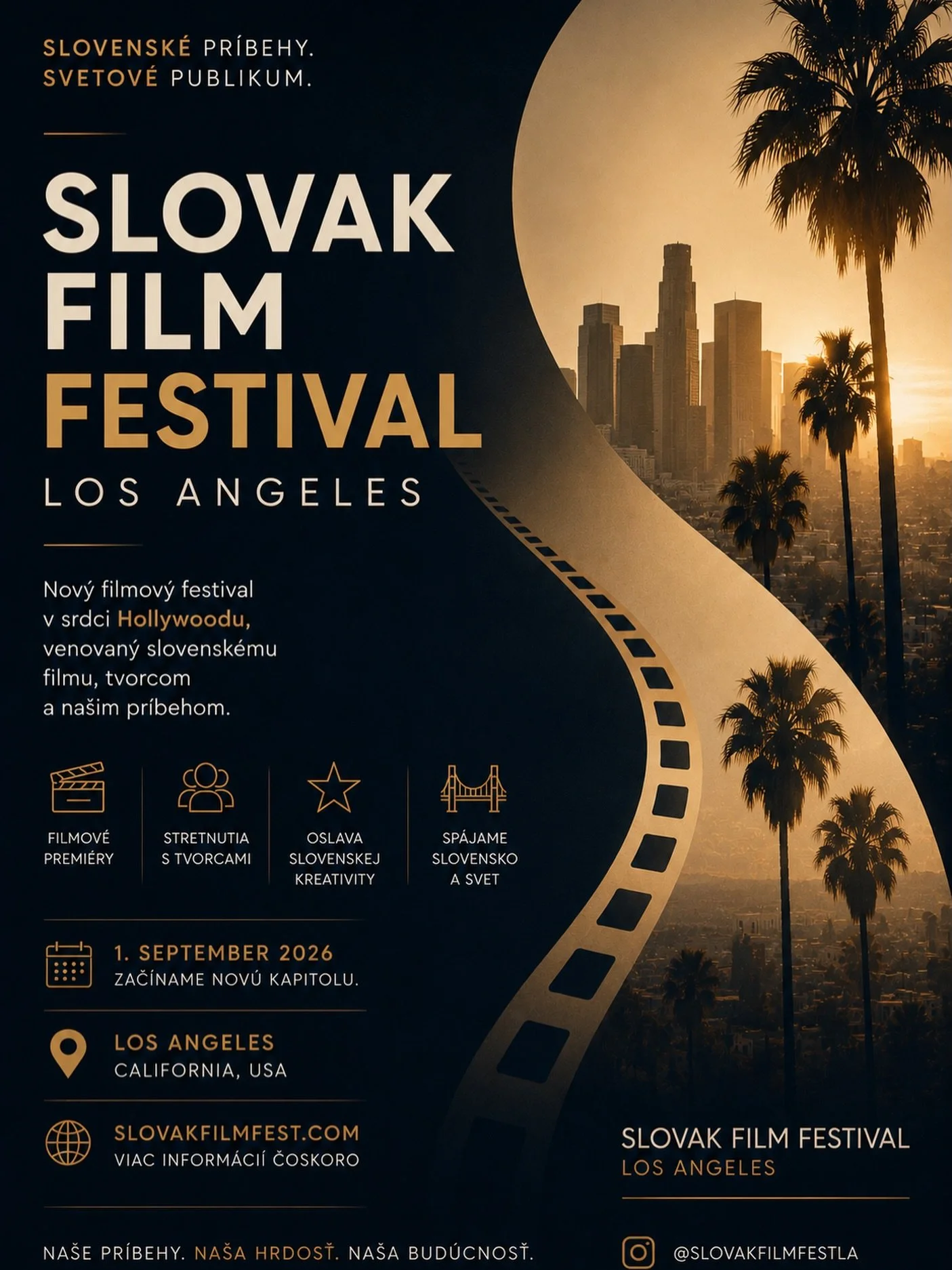 Slovensk&eacute; pr&iacute;behy si zasl&uacute;žia svetov&eacute; publikum. 🎬🇸🇰🇺🇸

S hrdosťou predstavujeme Slovak Film Festival Los Angeles &ndash; nov&yacute; festival venovan&yacute; slovensk&eacute;mu filmu, tvorcom a pr&iacute;behom v srdci