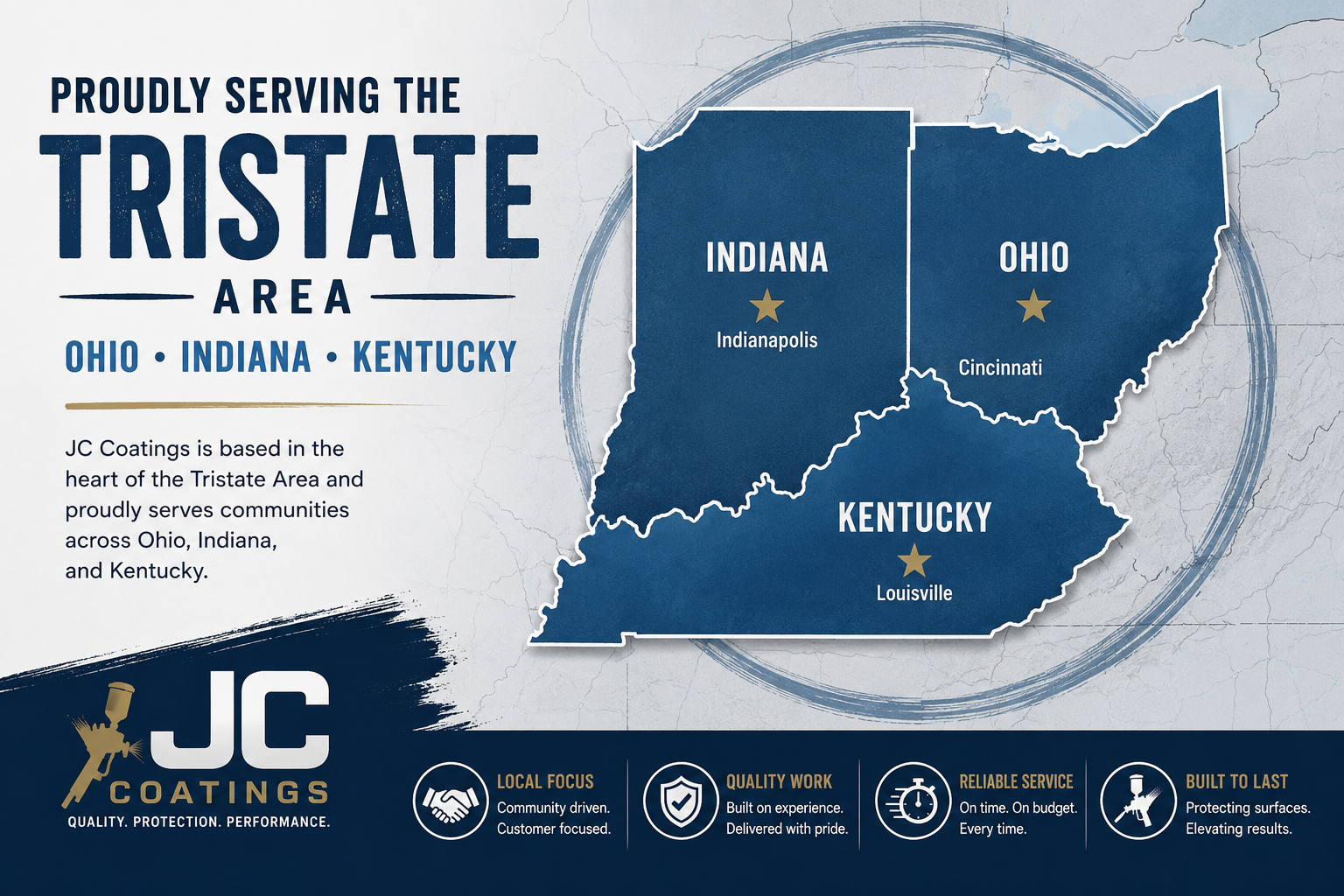 Map highlighting Ohio, Indiana, and Kentucky with city names Indianapolis, Cincinnati, and Louisville. Text promoting JC Coatings in the Tristate area, with icons and descriptions of community focus, quality work, reliable service, and durability.