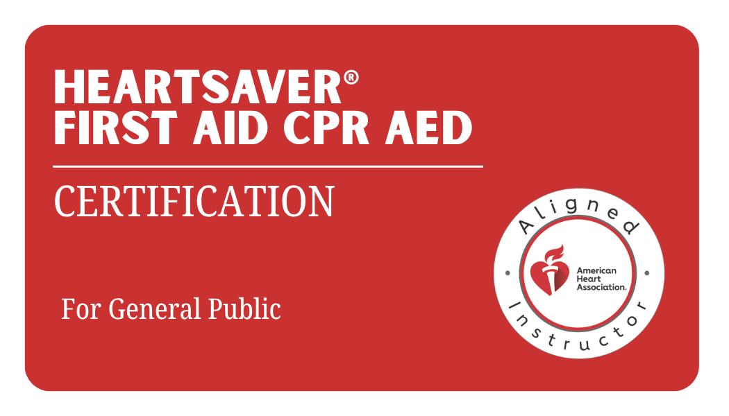 Heartsaver® First Aid,  CPR & AED Course