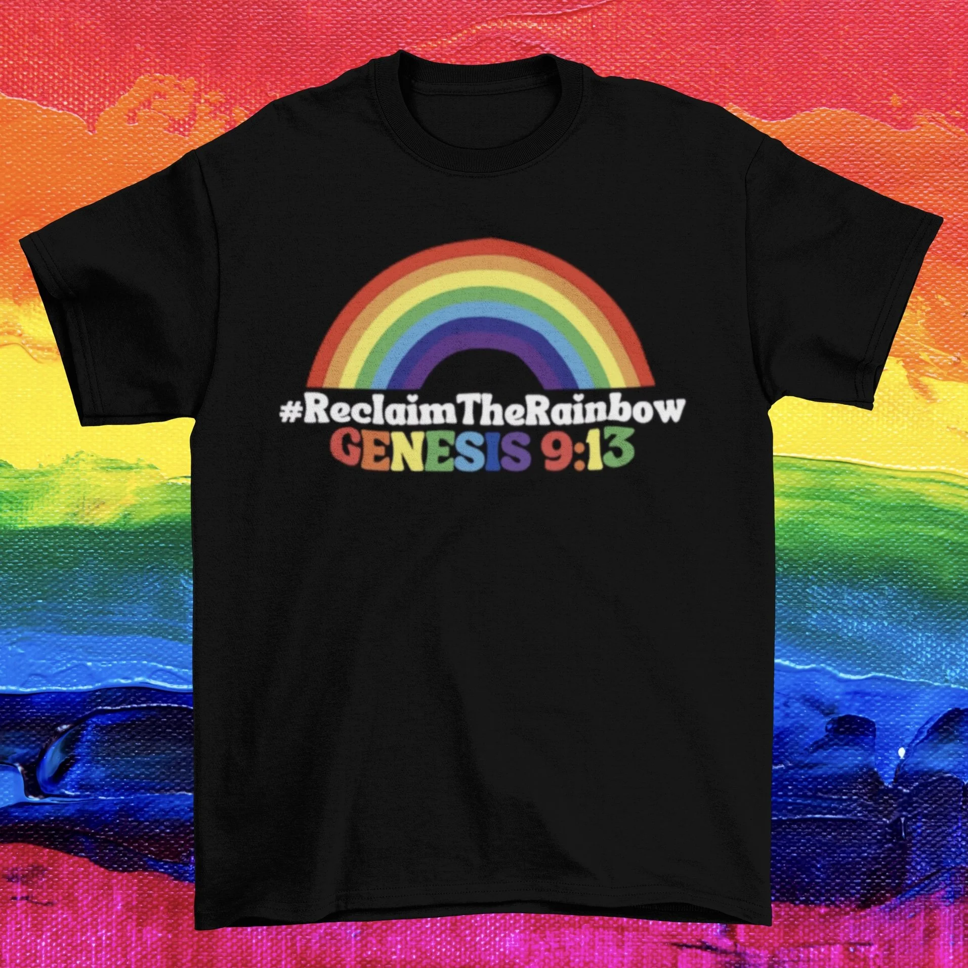 #Reclaim the Rainbow T-Shirt