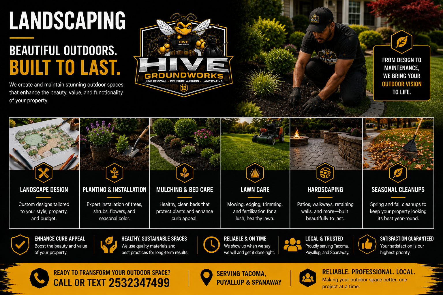 A promotional flyer for Hive Groundworks landscaping services. The top features a woman planting in a garden and a man kneeling, with lush landscaping in the background. The flyer highlights services such as landscape design, planting and installation, mulching, lawn care, hardscaping, and seasonal cleanups, emphasizing durability, customization, and sustainability. Contact information is provided for inquiries.