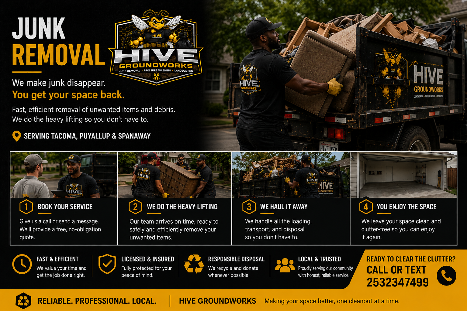 Flyer for Hive Groundworks junk removal service. Features a man loading furniture into a truck with the company logo. Highlights service steps: booking, heavy lifting, hauling away, and space cleanup. Contact info and service areas listed.