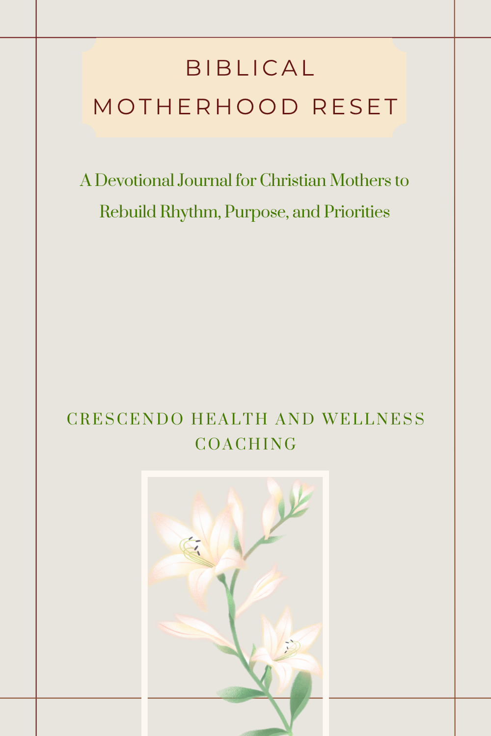 Biblical Motherhood Reset Journal.png