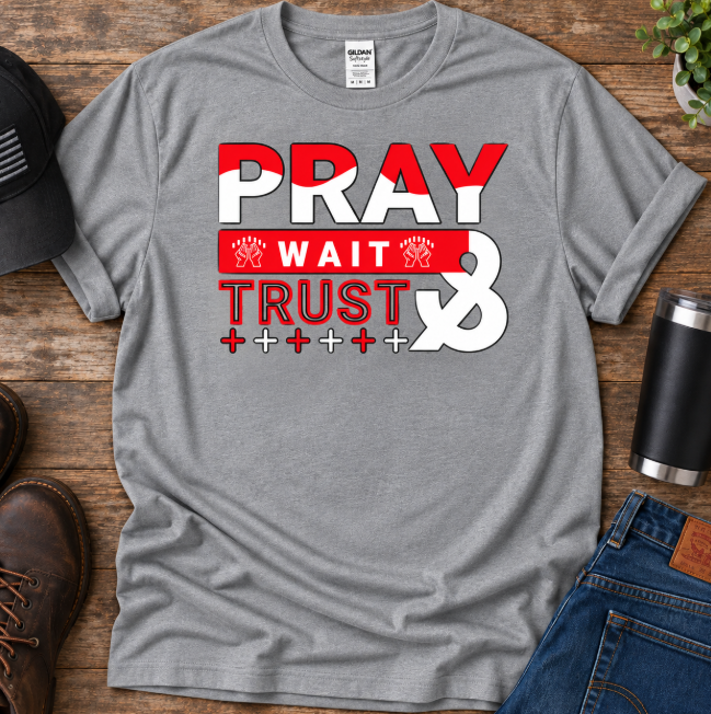 pray wait trust grey.png