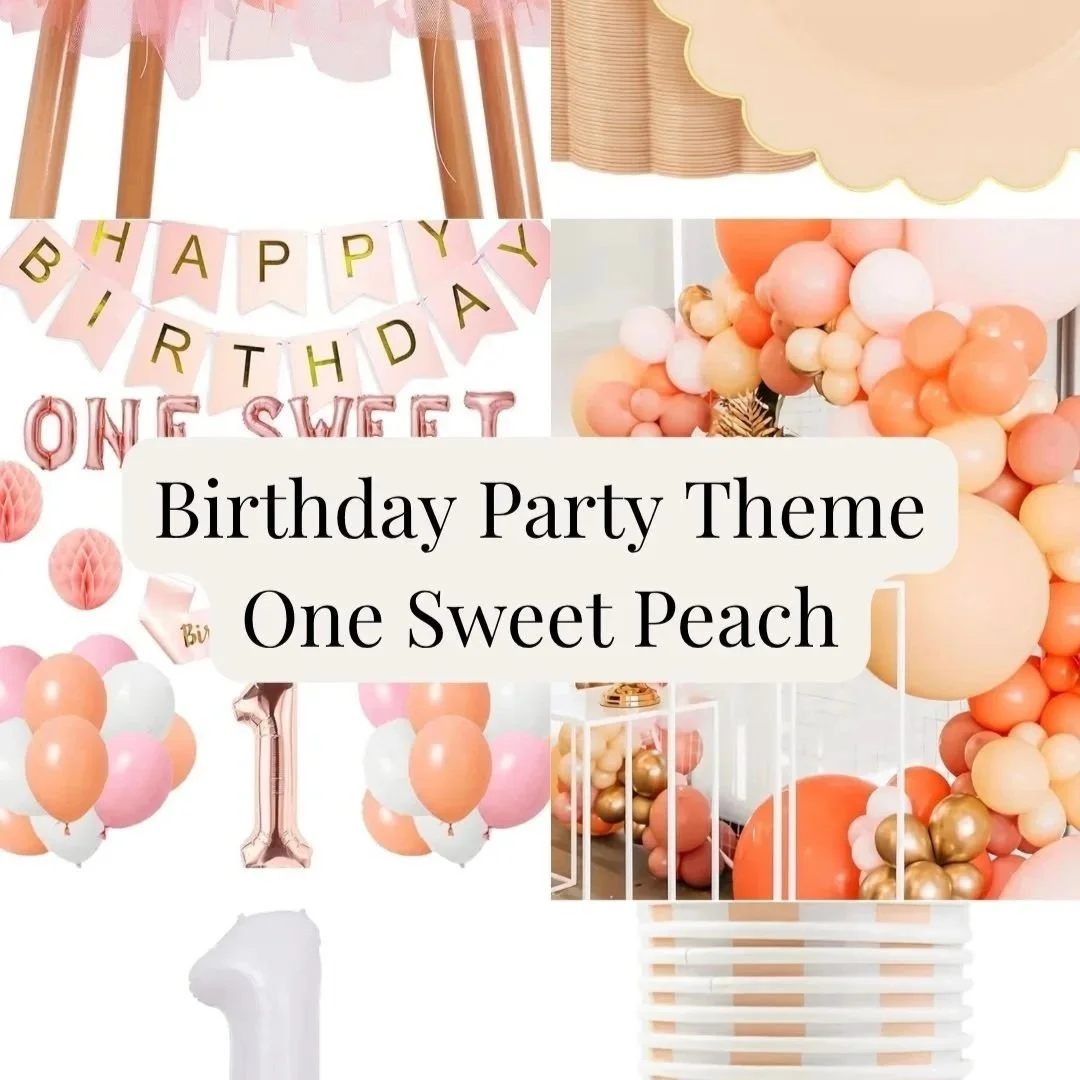 Birthday Party Theme: One Sweet Peach