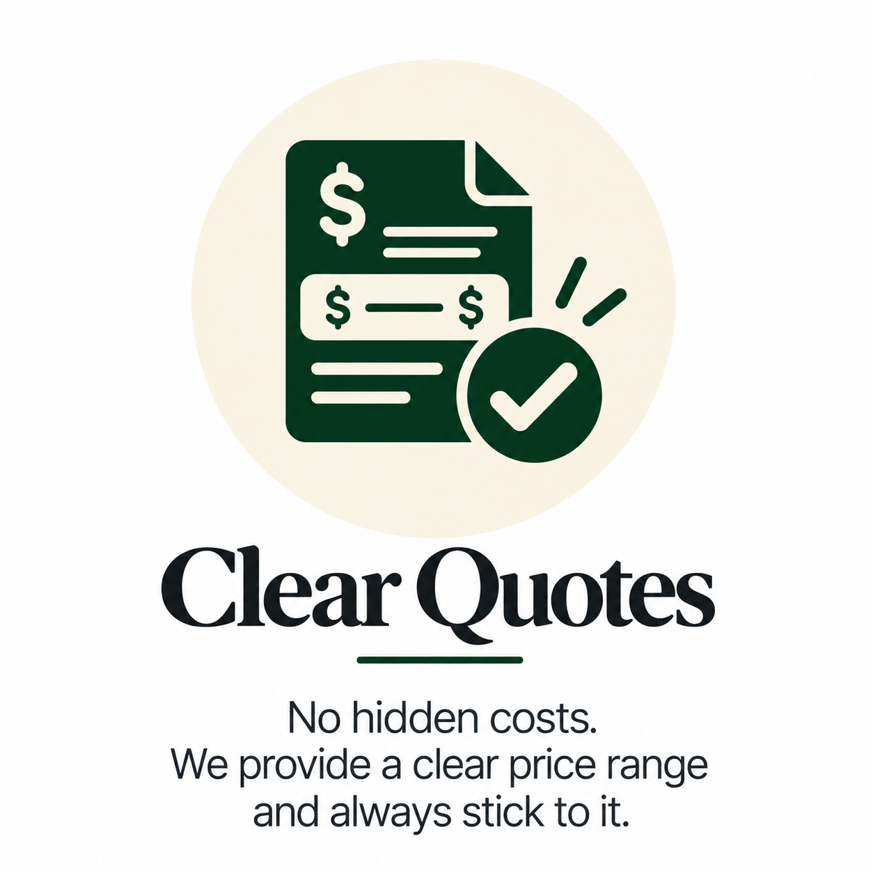 Clear Quotes, No Hidden Costs
