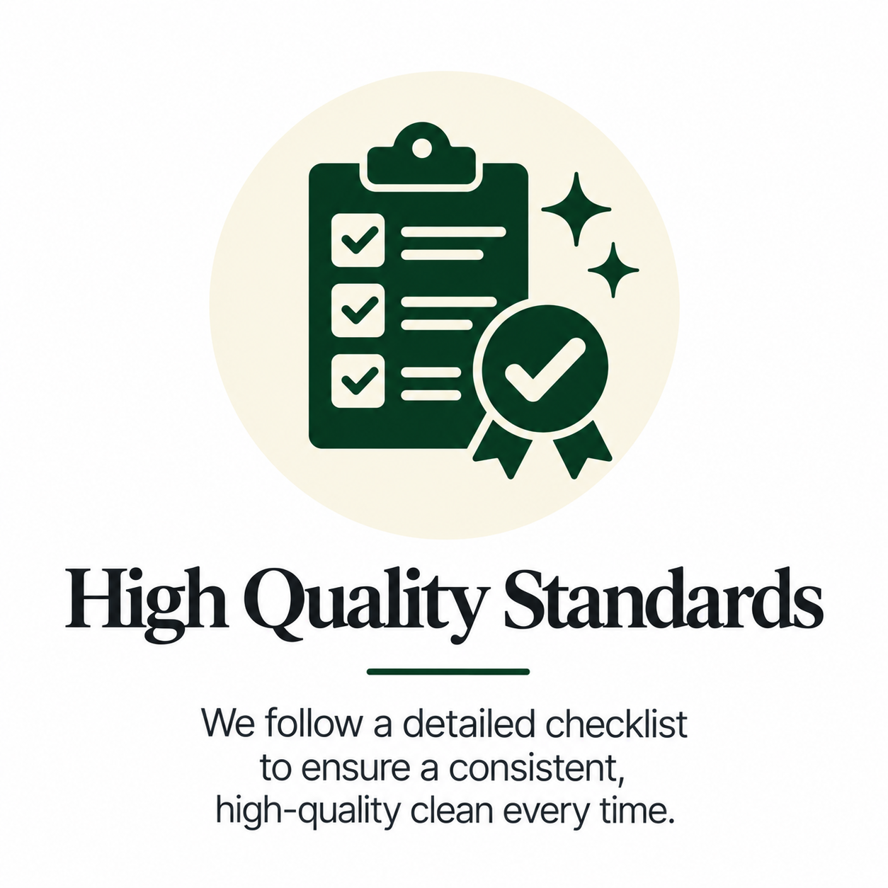 High Quality Standards