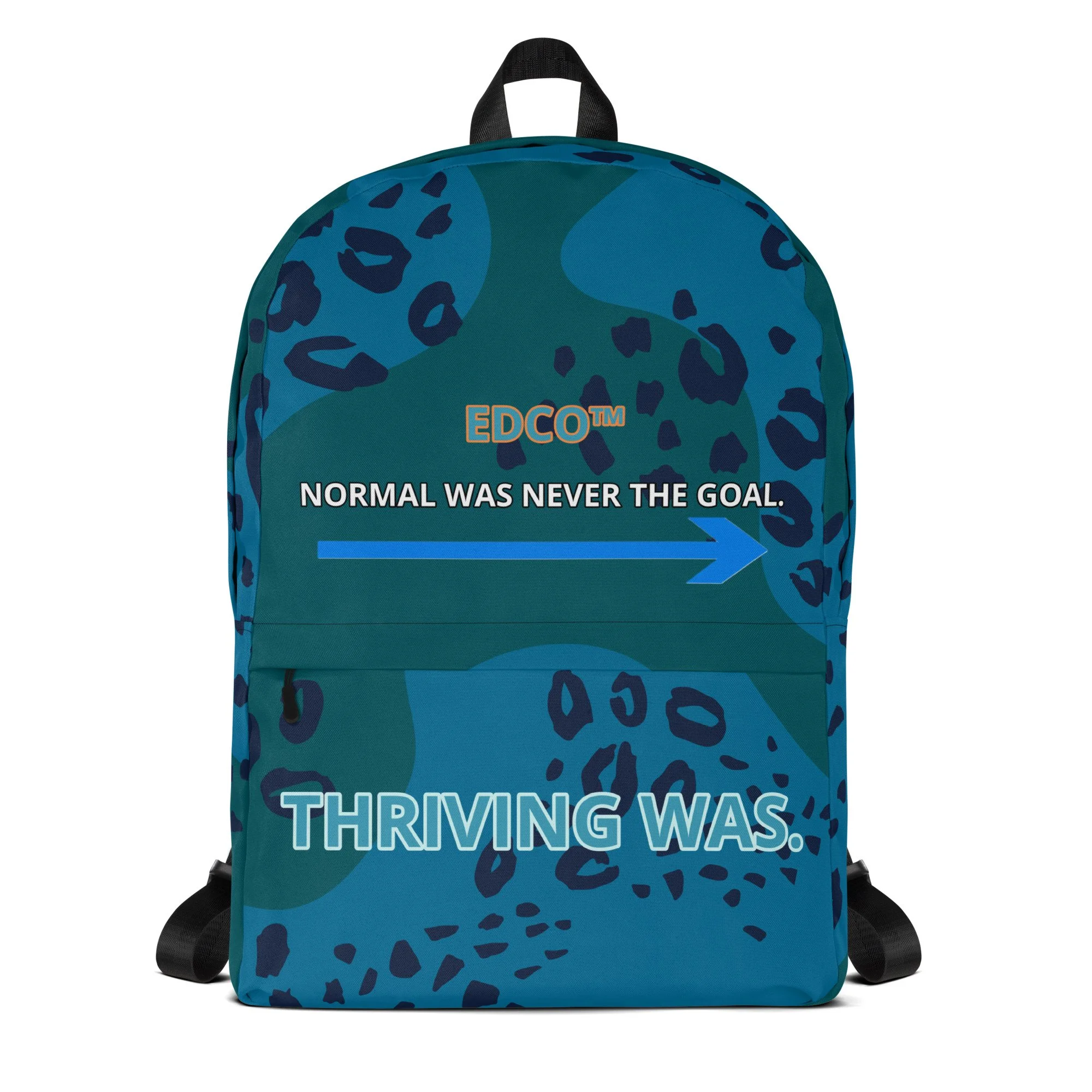 EDCO™ Normal Was Never The Goal. Backpack