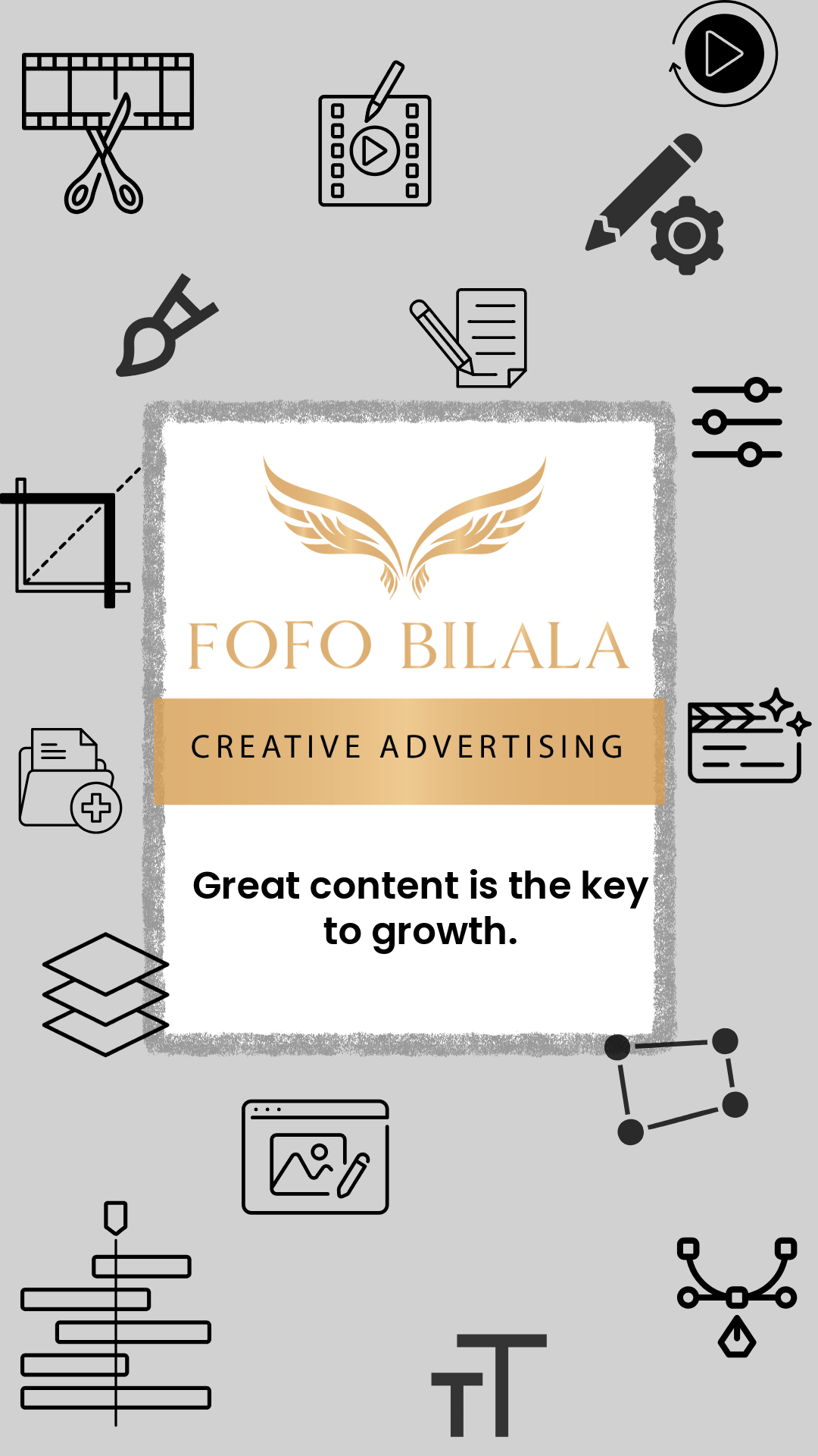 FOFO BILALA Creative Advertising  "Great content is the key to growth".