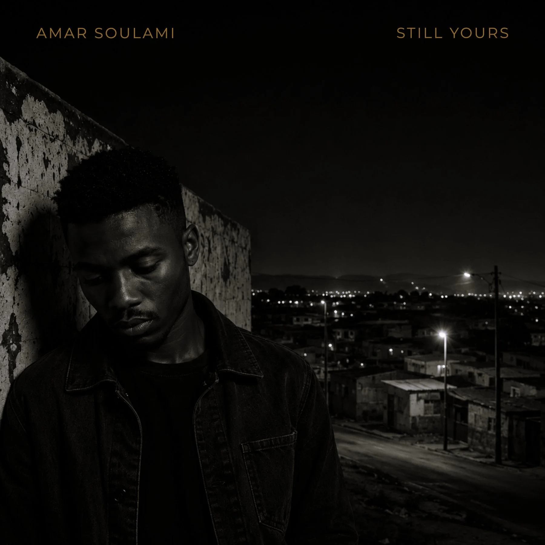Amar Soulami: Still Yours.