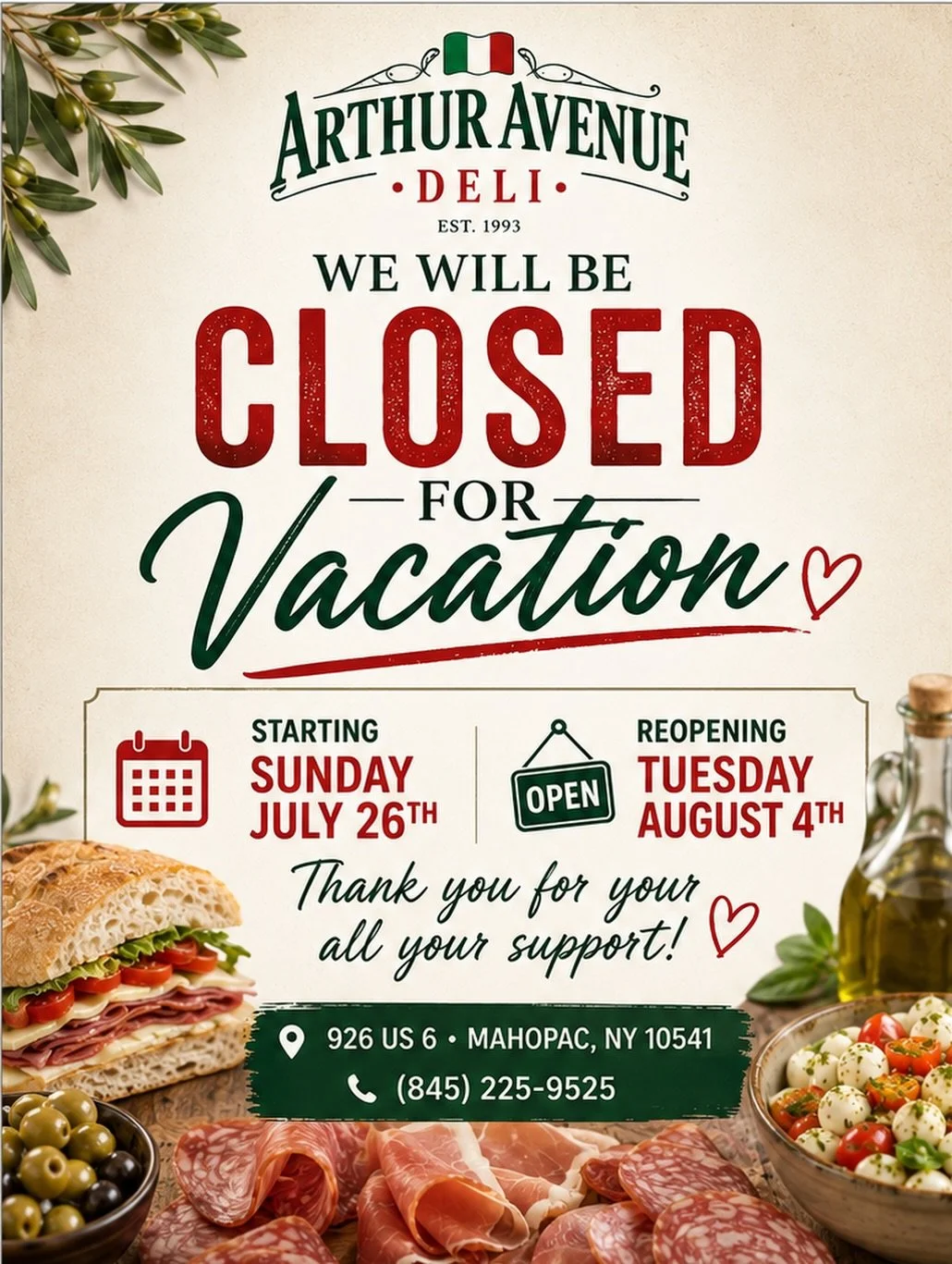 Hope everyone is having a great summer! Thank you for your continued support! 🙏🏻

Closed for vacation starting Monday, July 27 and reopening Tuesday, August 4th!

📍Arthur Avenue Deli 
926 US 6 
Mahopac, NY 10541 

Www.arthuravemahopac.com
**AVAILA