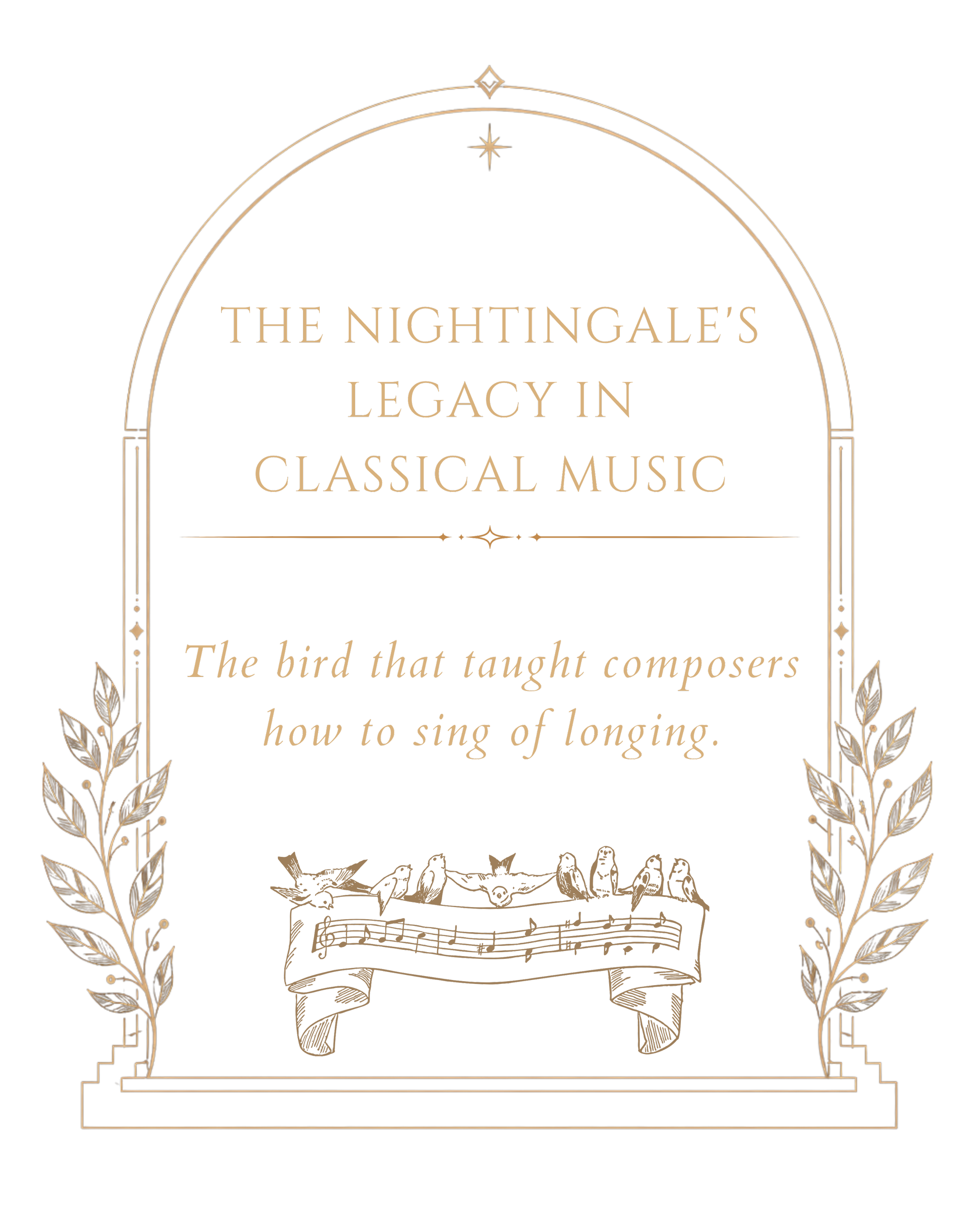 The Nightingale's Legacy in Classical Music  Discover how the nightingale became a symbol of longing, beauty, and artistic inspiration in classical music.