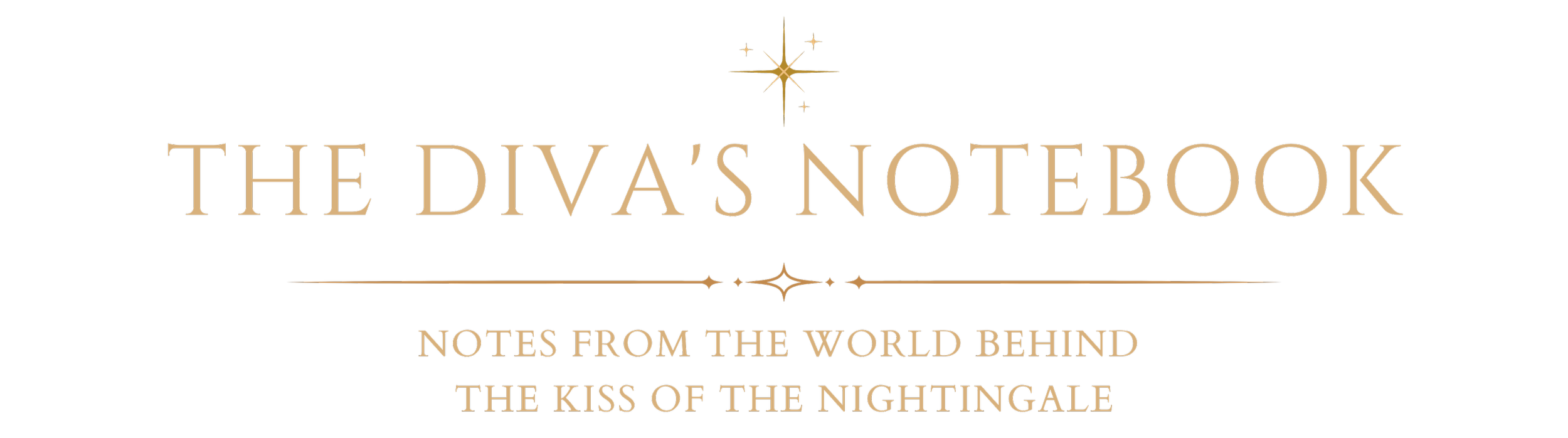 The Diva's Notebook, a collection of articles exploring the opera-inspired world behind The Kiss of the Nightingale.