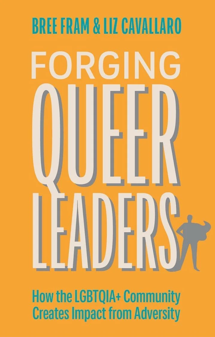 Forging Queer Leaders - Signed Copy