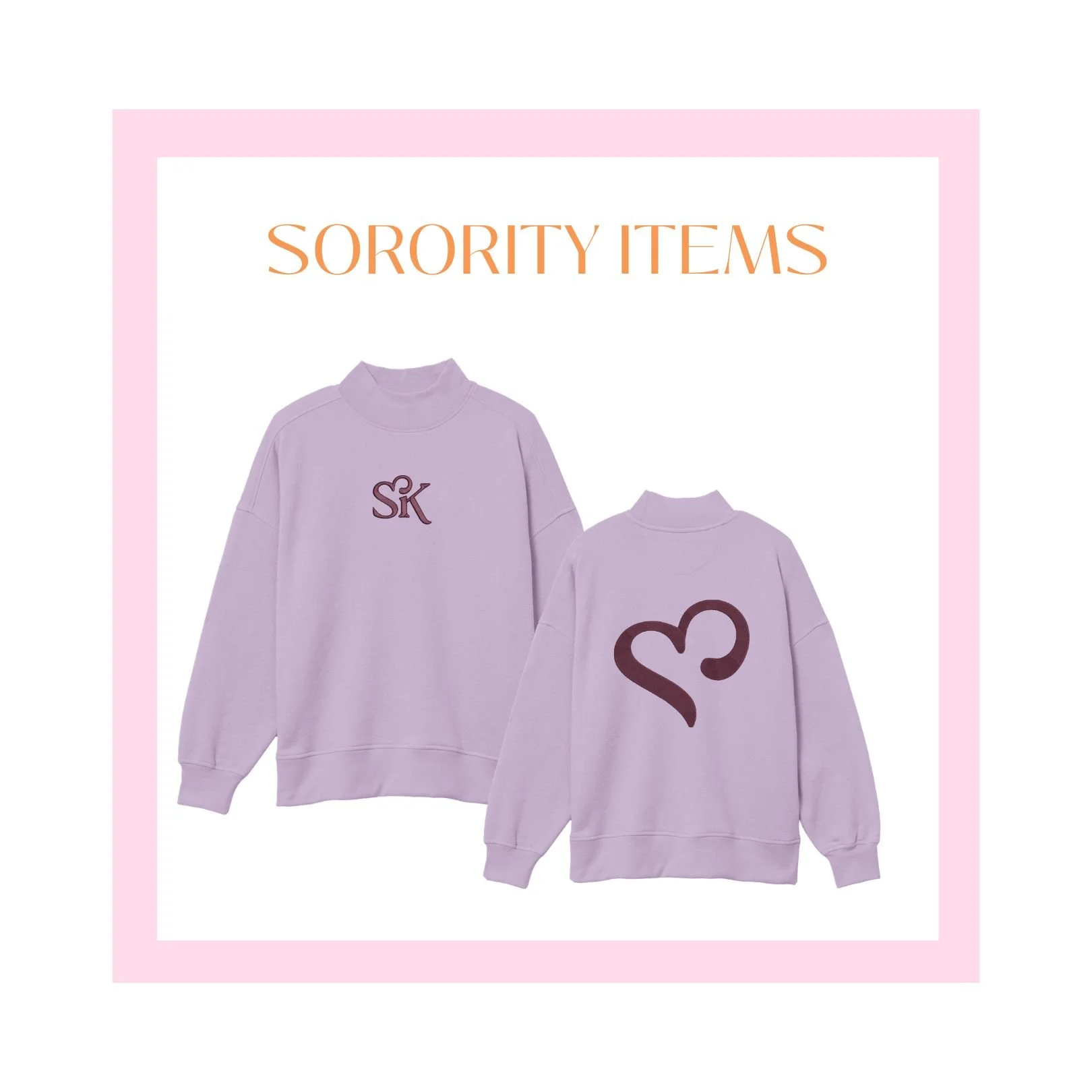 Two lavender sweatshirts with sorority logos, one with a pink heart and the other with the words "SK" on the front, set against a pink-bordered background.