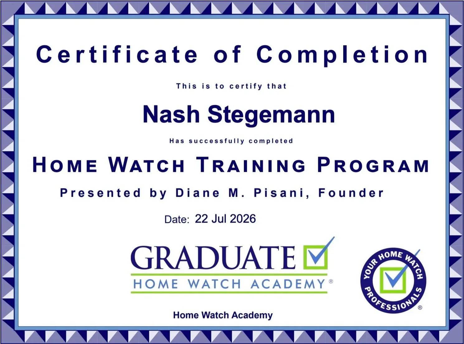 Home Watch Academy certificate of completion awarded to Nash Stegemann for completing the Home Watch Training Program.