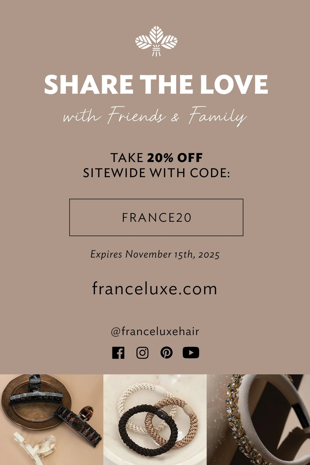 A promotional Instagram post for France Luxe offering 20% off sitewide with the code 'FRANCE20,' valid until November 15th, 2025. The background is beige with white and black text, and features a small logo of a leaf at the top. The bottom displays i