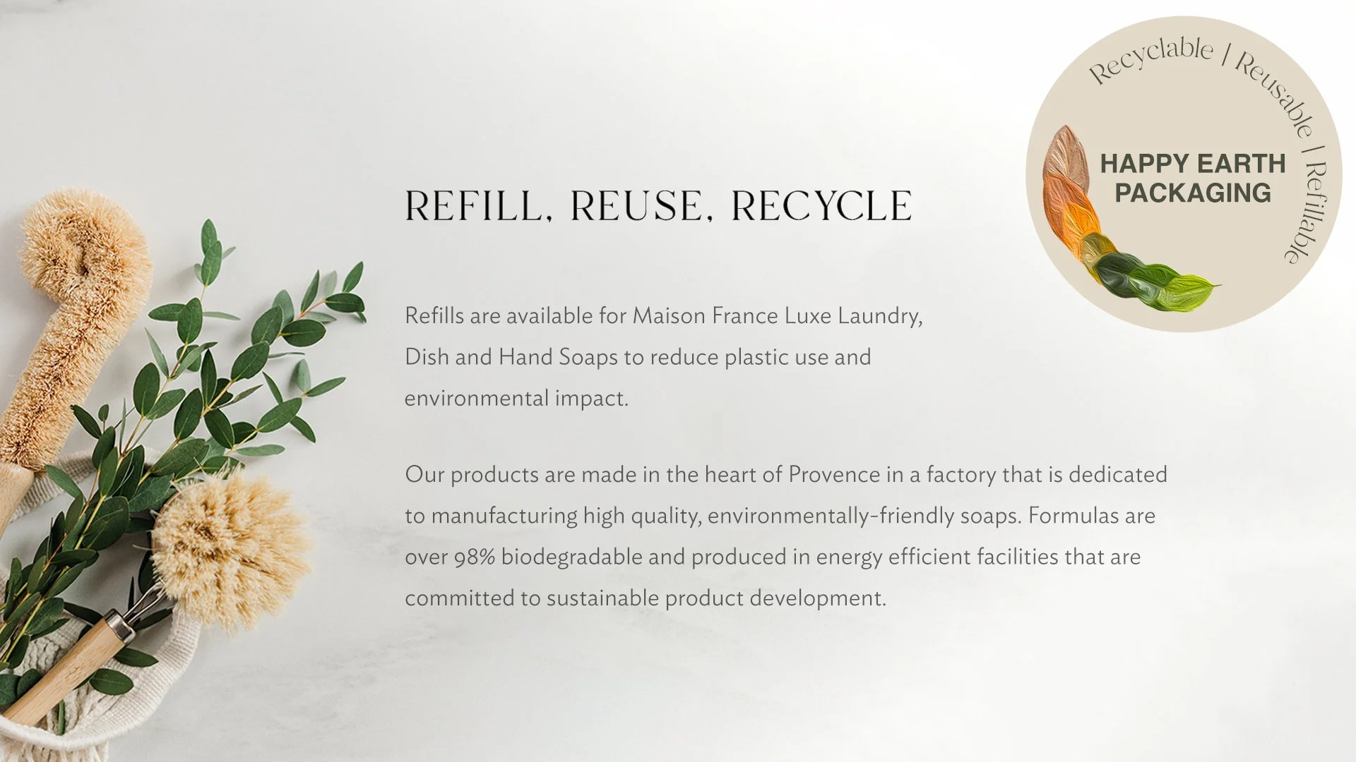 Eco-friendly soap packaging with the phrase "Recyclable, Reusable, Refillable" and a circular emblem featuring a leaf with shades of brown, orange, and green, promoting sustainability and earth-friendly products.