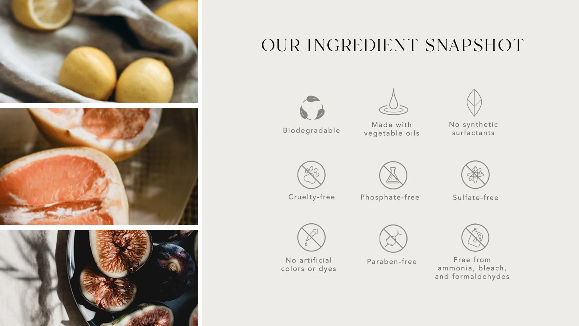 A collage of fresh fruits, including lemons, grapefruit, figs, and other figs, along with a graphic titled 'Our Ingredient Snapshot' listing eco-friendly qualities of a product, such as biodegradable, made with vegetable oils, no synthetic surfactant