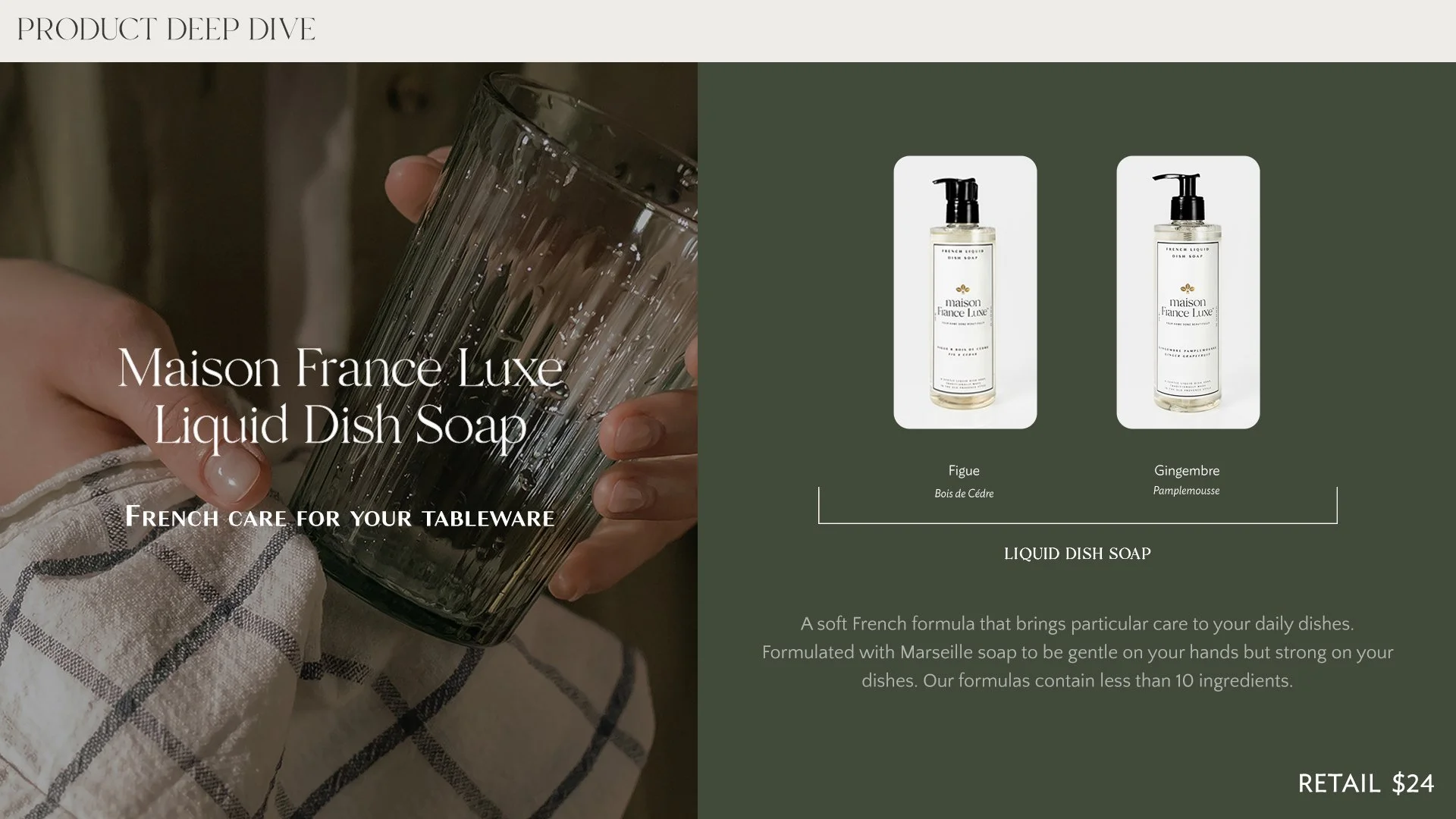 Close-up of a person holding a textured glass of water, with text overlay promoting Maison France Luxe Liquid Dish Soap, featuring ingredients figue and gingembre, priced at $24.