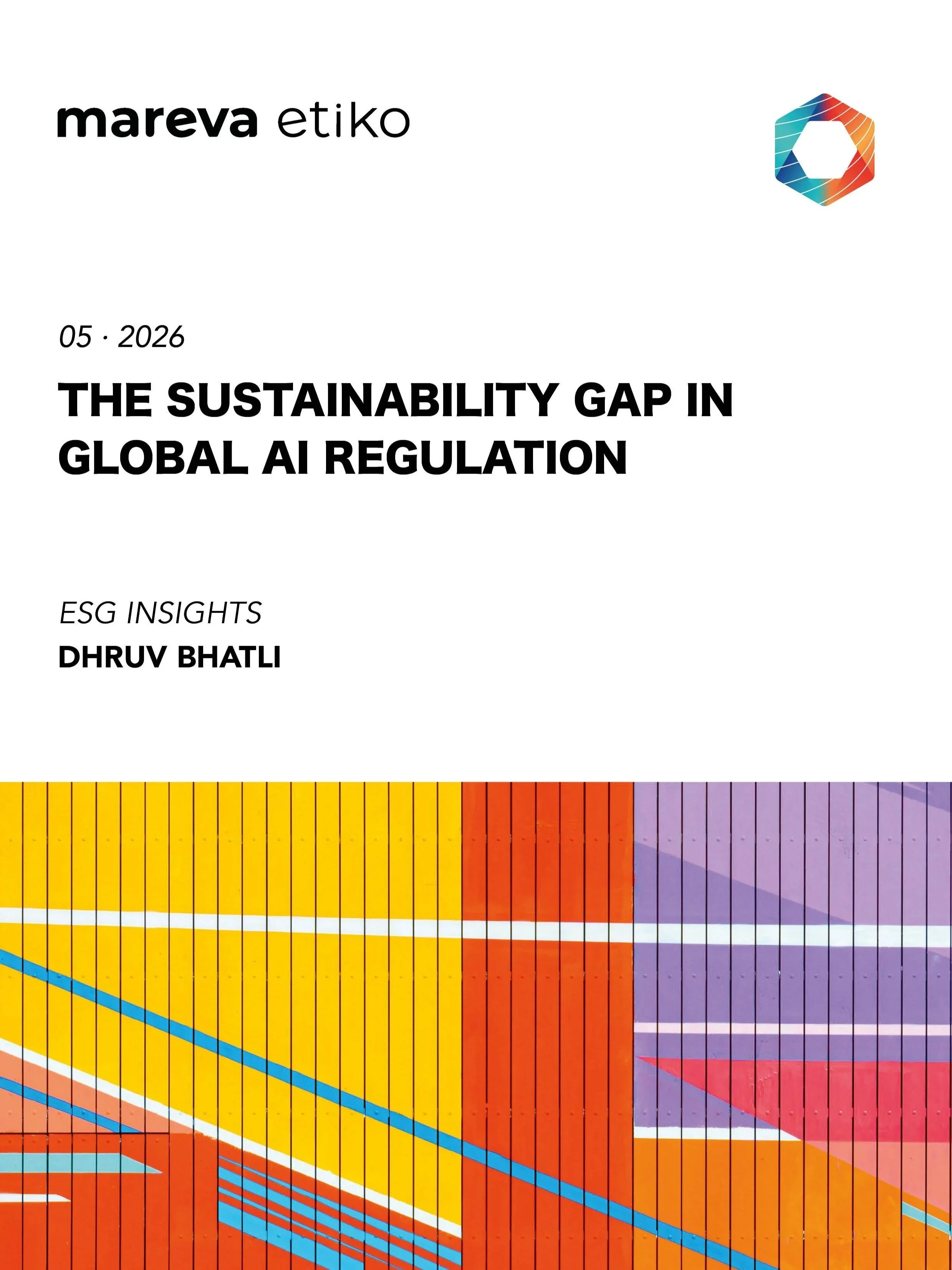 Global AI Regulation · Mareva Etiko · ESG Excellence · Insights on Sustainability · ESG AI Readiness · ESG Transformation · Research and Publications on ESG, CSR, Impact Investing and Sustainability · Europe Based · Tech Based Solutions