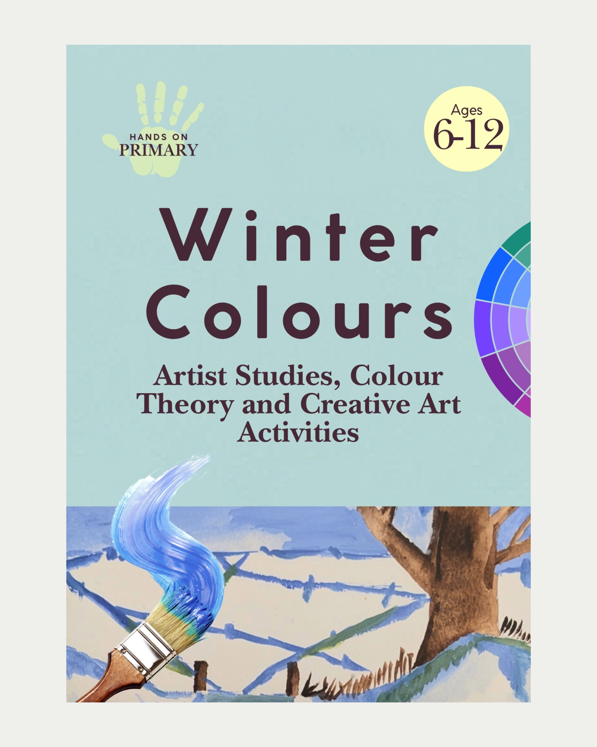 Winter Colours Art Learning Pack | Ages 6–12