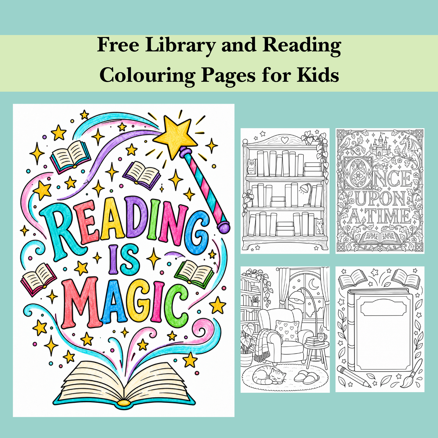 A free library and reading colouring page bundle with 5 sheets. Including images of books, a book case, a designable book cover or text such as reading is magic or once upon a time.