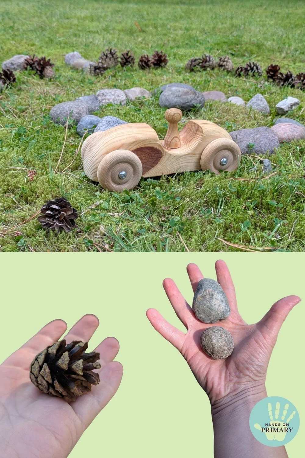 Outdoor nature play idea using a wooden toy car, with hands holding pine cones and stones collected to build a natural racetrack.