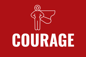 Courage