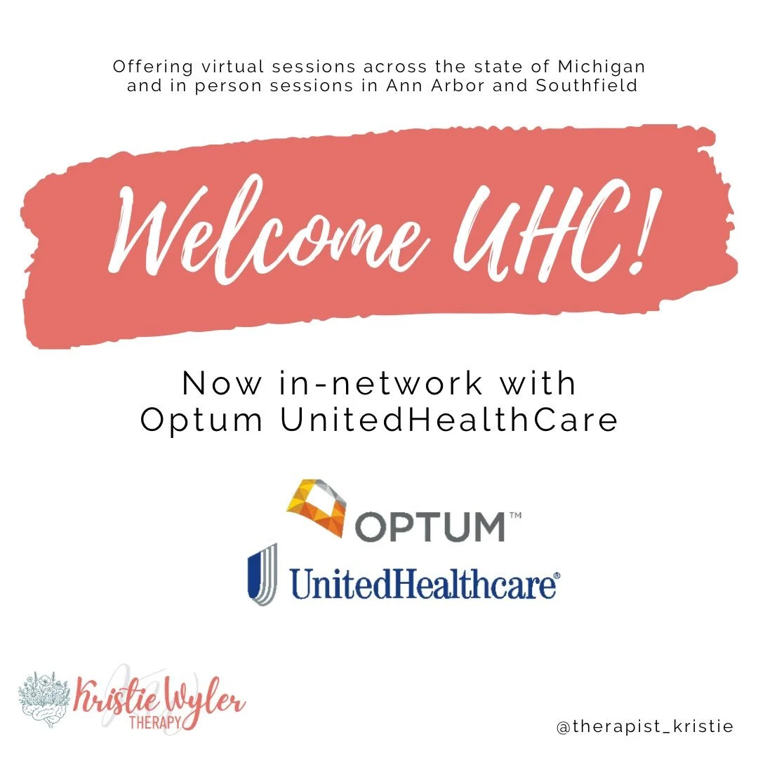 More great news Michigan! I am now in-network with UHC and accepting new clients both virtually and in person. Looking to get started? I would love to book a free 15-minute consultation with you. Reach out to info@kristiewylertherapy.com or call or t
