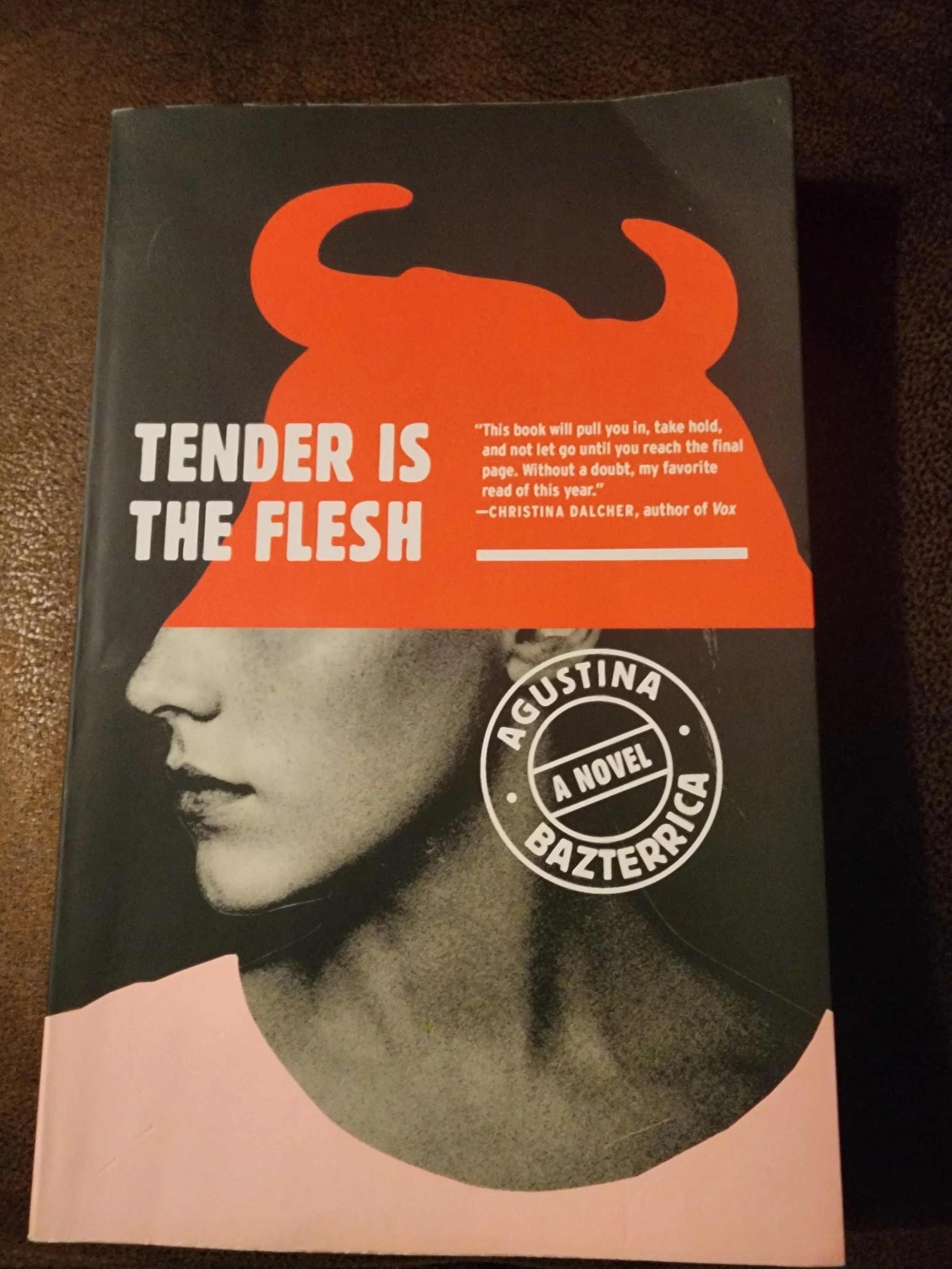 Argentina: Tender is the flesh by augustina Bazterrica
