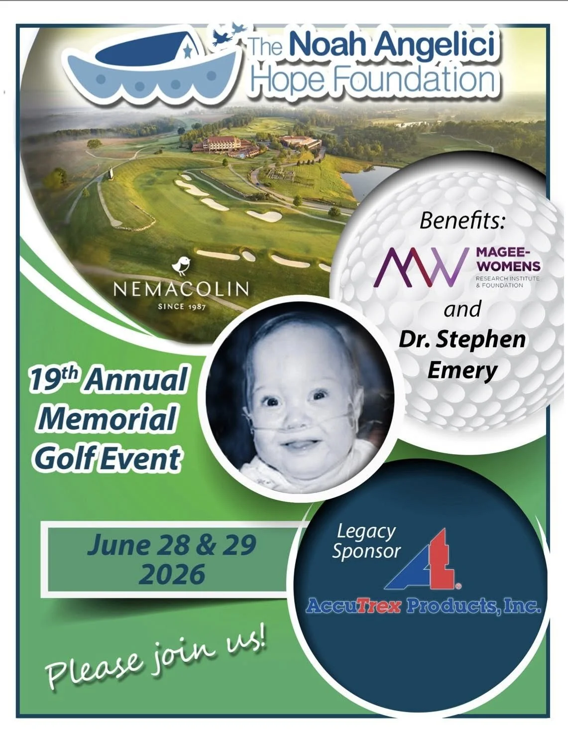Flyer for the 19th Annual Memorial Golf Event hosted by The Noah Angelici Hope Foundation. The event is scheduled for June 28 and 29, 2026, at Nemacolin resort. The flyer features a golf course with a lake, a logo of a boat with birds, and a photo of a smiling baby with a nasal cannula. It also mentions the event benefits Magee-Womens Research Institute & Foundation and Dr. Stephen Emery, with AccuTrek Products, Inc. as a legacy sponsor. The flyer invites viewers to join the event.