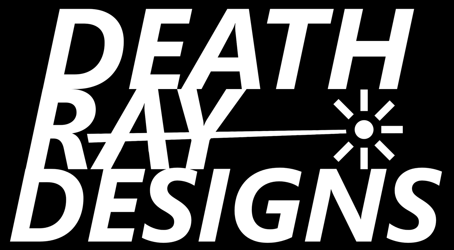 Death Ray Designs