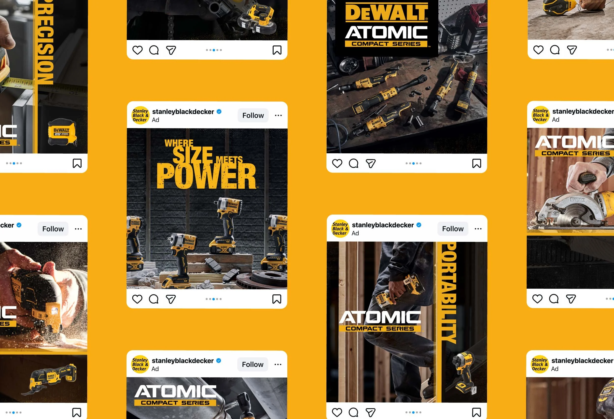 Stanley Black and Decker DeWalt Atomic Compact Series Meta Instagram sponsored carousel ad cards mockup displayed on a yellow background, showcasing multiple swipeable social media ad designs highlighting Precision, Portability, and Compact features.