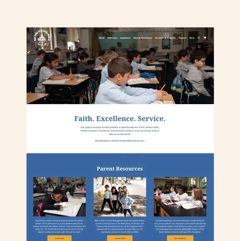 Our Lady of Lourdes School website hero section showing students in a classroom, with the school's motto 'Faith. Excellence. Service.' and a Parent Resources section with links to PlusPortals, TADS tuition management, and the student handbook.