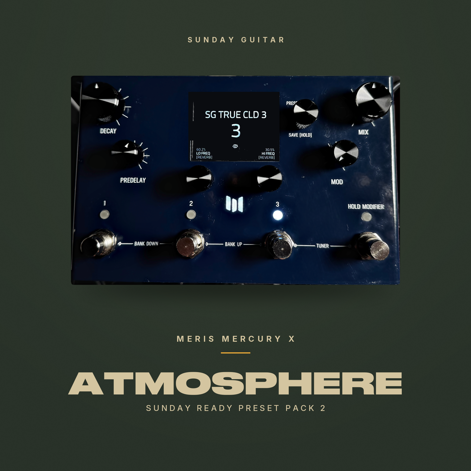 Sunday Ready Preset Pack 2: Atmosphere (Meris Mercury X)