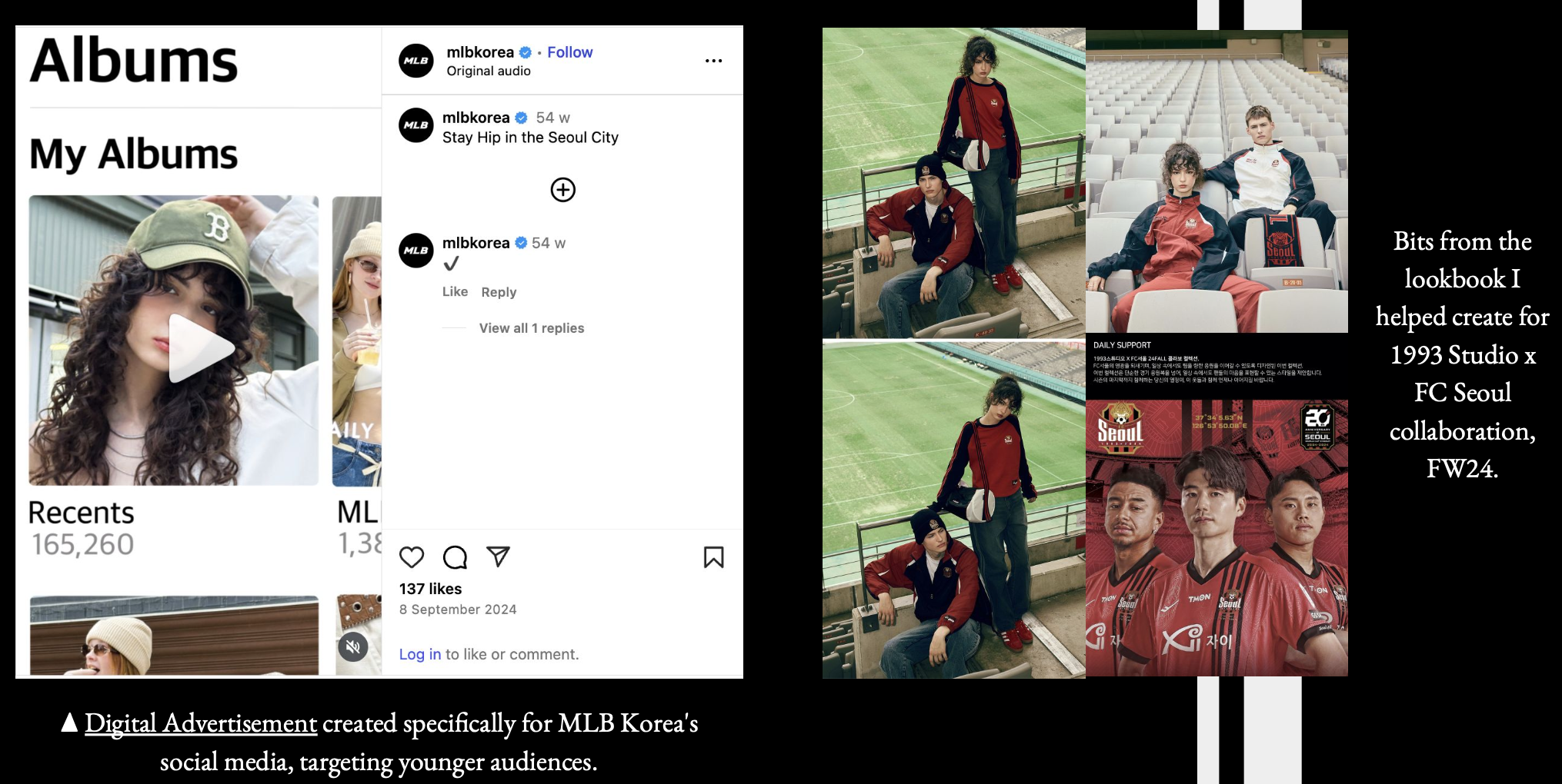 Brand campaigns participated as part of Model Directors (photo is featuring: MLB Korea, FC Seoul). 