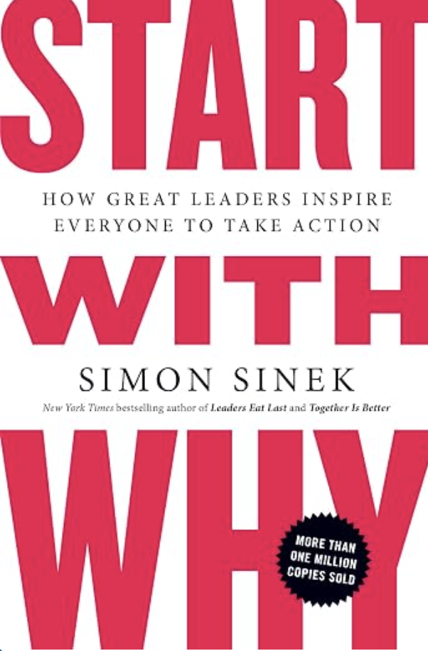 Book cover of 'Start With Why' by Simon Sinek, featuring large red text and a subtitle about inspiring leadership.