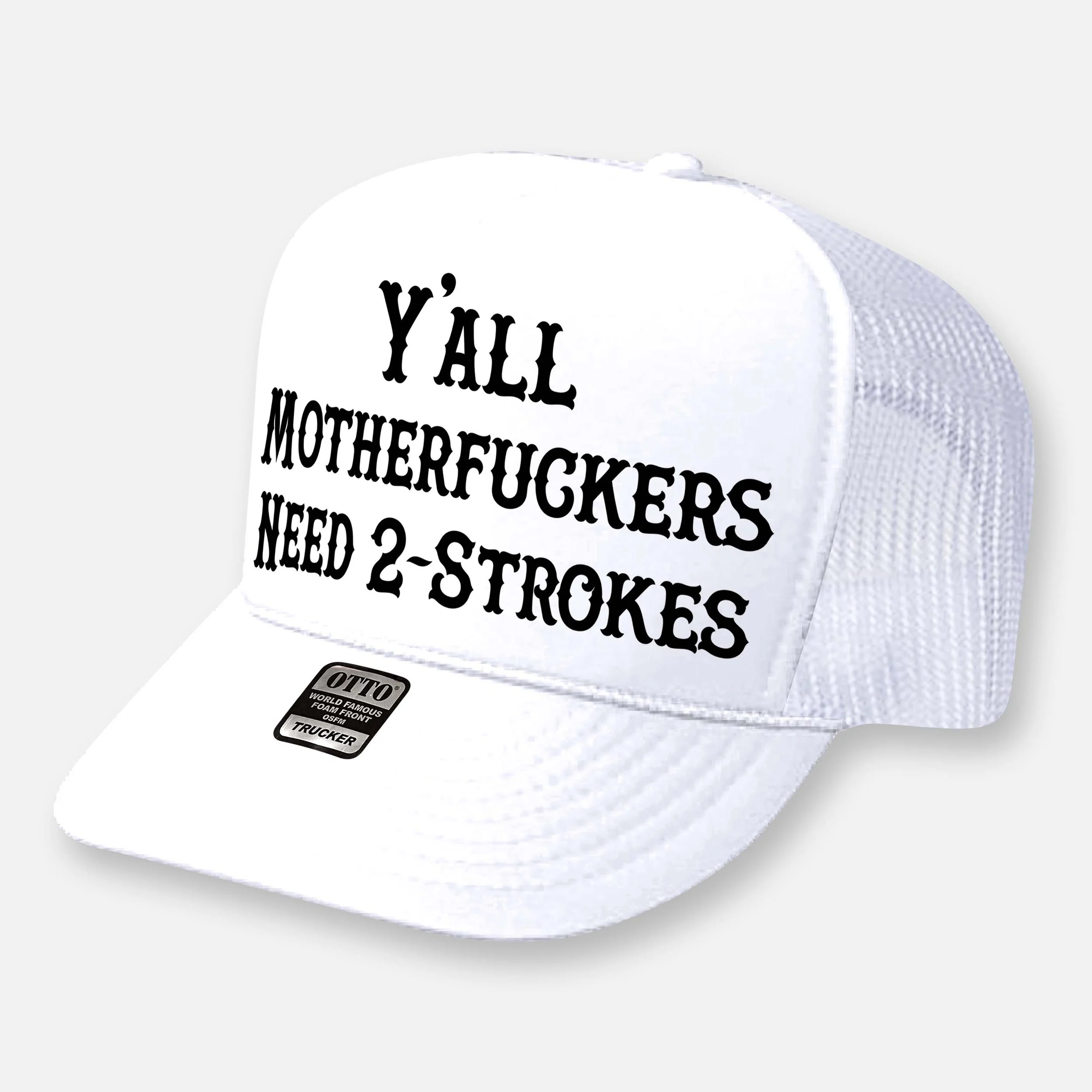 Y'ALL NEED 2-STROKES TRUCKER HAT_WHITE.jpg