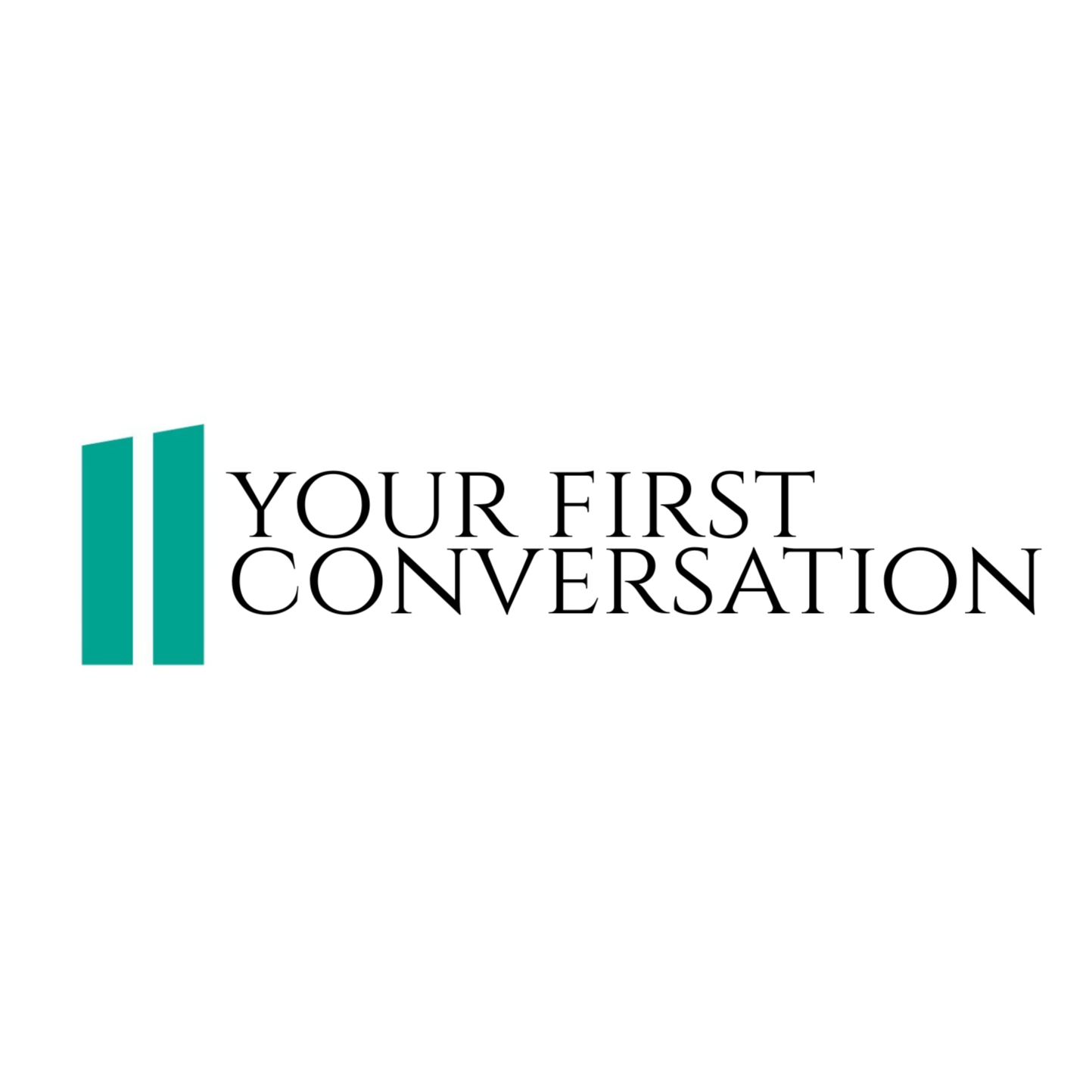 Your First Conversation